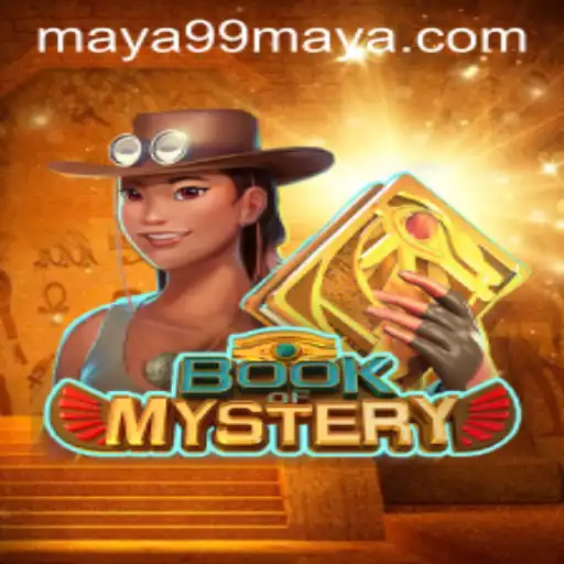 Unlocking the Secrets of BookofMystery A Journey into the Enigmatic World of 99Maya