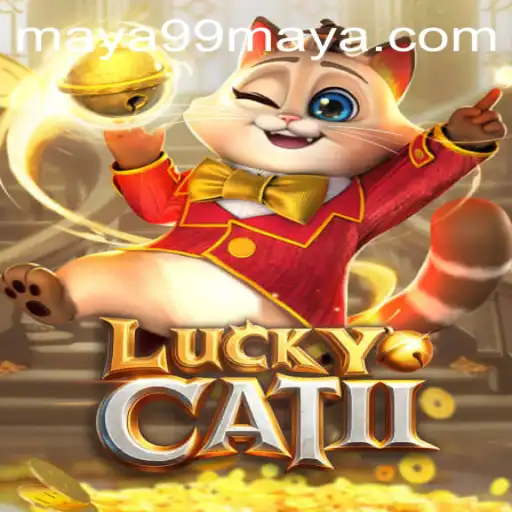 Discovering the Enchanting World of LuckyCatII: A Game of Chance and Strategy with 99Maya